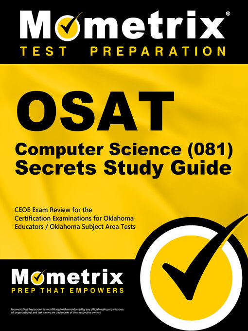 Title details for OSAT Computer Science (081) Secrets Study Guide by CEOE Exam Secrets Test Prep Team - Available